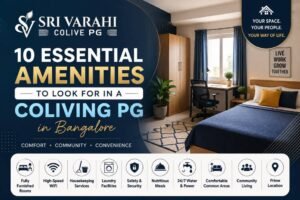 Coliving PG Amenities in Bangalore