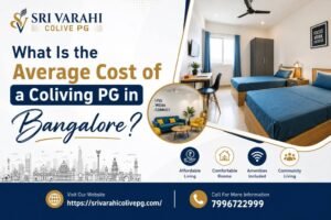 Coliving PG Cost in Bangalore